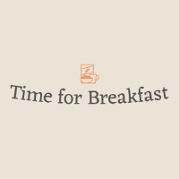Time For Breakfast